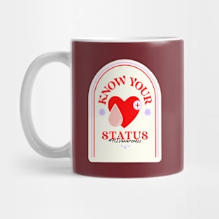 Know Your Status #Awareness Design Mug